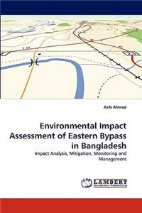 Environmental Impact Assessment of Eastern Bypass in Bangladesh