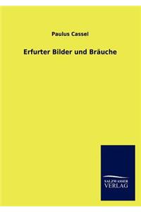 Erfurter Bilder Und Brauche