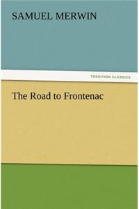 The Road to Frontenac