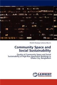 Community Space and Social Sustainability