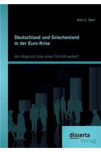 Deutschland und Griechenland in der Euro-Krise