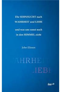 Sehnsucht nach Wahrheit und Liebe