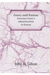 Geary and Kansas Governor Geary's Administration in Kansas