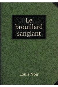 Le Brouillard Sanglant