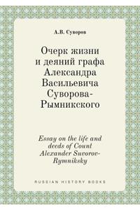 Essay on the Life and Deeds of Count Alexander Suvorov-Rymniksky