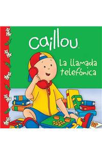 Caillou: La Llamada Telefónica / Caillou: The Phone Call