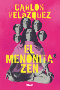 El Menonita Zen / The Zen Mennonite