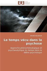 Le Temps Vécu Dans La Psychose