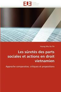 Les S�ret�s Des Parts Sociales Et Actions En Droit Vietnamien