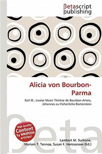 Alicia Von Bourbon-Parma