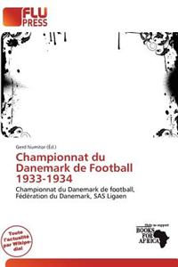 Championnat Du Danemark de Football 1933-1934