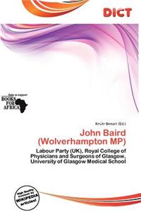 John Baird (Wolverhampton MP)