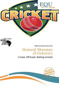 Howard Sherman (Cricketer)