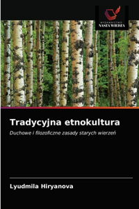 Tradycyjna etnokultura