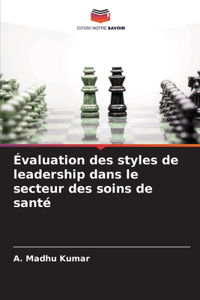 Évaluation des styles de leadership dans le secteur des soins de santé
