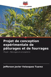 Projet de conception expérimentale de pâturages et de fourrages