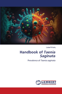 Handbook of Taenia Saginata
