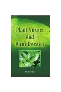 Plant Viruses and Virus Diseases