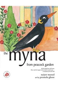The Myna from Peacock Garden