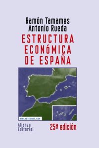 Estructura econ=mica de España / Economic Stucture of Spain