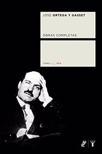 Ortega y Gasset - Tomo 2