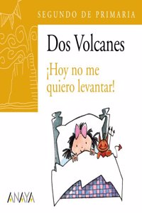 ¡Hoy no me quiero levantar! / Today I Don't Want to Get Up!