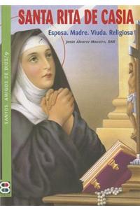 Santa Rita de Casia: Esposa. Madre. Viuda. Religiosa