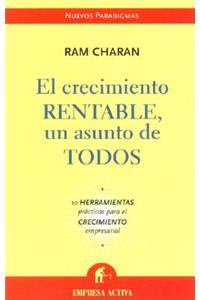 Crecimiento Rentable, un Asunto de Todos