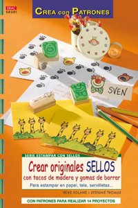 Crear Originales Sellos con Tacos de Madera y Gomas de Borrar [Paperback] [Jan 01, 2013] ROLAND(777644)