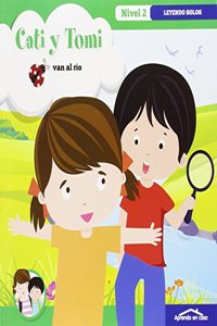 APRENDO EN CASA - APRENDO A LEER No 2: APRENDO EN CASA CATI Y TOMI- VAN AL RIO: APRENDO EN CASA A LEER NIVEL 2 (Spanish Edition)