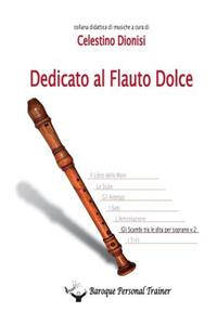 Dedicato al Flauto Dolce - Gli scambi tra le dita per soprano vol.2