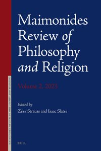 Maimonides Review of Philosophy and Religion Volume 2, 2023