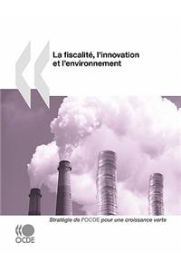 La fiscalité, l'innovation et l'environnement