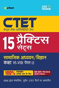 15 Practice Sets CTET Samajik Addhyyan/Vigyan Shikshak Ke Liye Paper-II Class VI-VIII