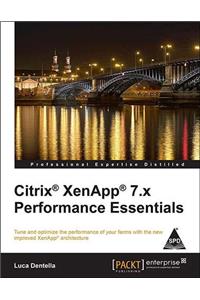 Citrix XenApp 7.x Performance Essentials