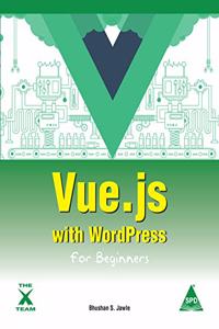 Vue.js with WordPress for Beginners