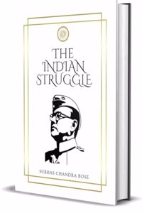 The Indian Struggle (1920-1934); Exclusive Golden Embossed Collector's Edition
