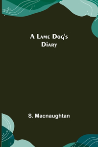 Lame Dog's Diary