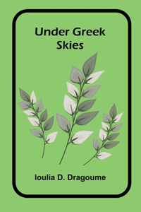 Under Greek Skies