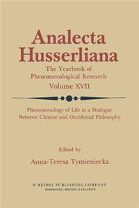 Phenomenology of Life in a Dialogue Between Chinese and Occidental Philosophy