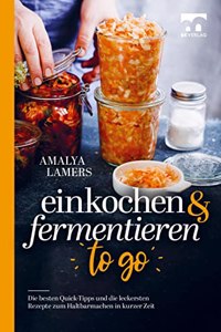 Einkochen & Fermentieren TO GO