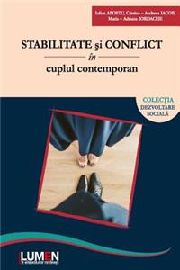 Stabilitate Si Conflict in Cuplul Contemporan