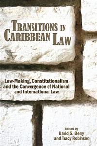 Transitions in Caribbean Law