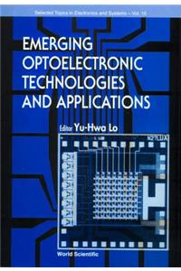 Emerging Optoelectronic Technologies and Applications