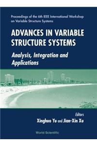 Advances in Variable Structure Systems: Analysis, Integration and Application - Proceedings of the 6th IEEE International Workshop on Variable Structure Systems