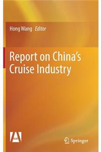 Report on China’s Cruise Industry