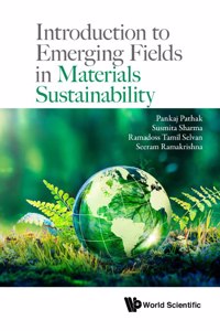 Introduction to Emerging Fields in Materials Sustainability