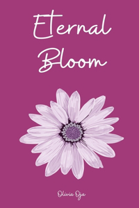 Eternal Bloom
