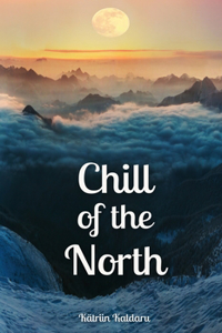 Chill of the North