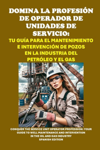 Domina la profesión de operador de unidades de servicio